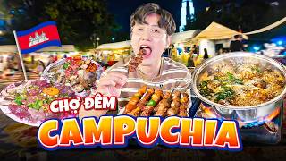Chợ đêm Campuchia - Ăn “lẩu bệt” nổi tiếng |  Thử Thách 100K