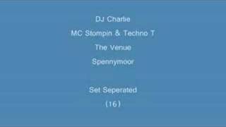 (16) DJ Charlie & MC Stompin & Techno T- Set Seperated