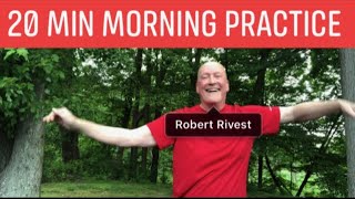 20 Minute Morning Practice Mix - Robert Rivest Wellbeing Laughter CEO, Laughter Yoga Master Trainer