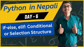 If-else, elif Statement in Python Day6 | Python in Nepali