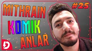 Mithrain Funny Moments #25