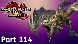 Monster Hunter Rise: Sunbreak -- Part 114: Knights, Show Thy Valiance!