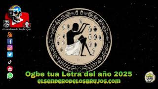 Letra del Año 2025 México: Ogbe Tua una flecha no mata un pensamiento consultas whats 525658655838