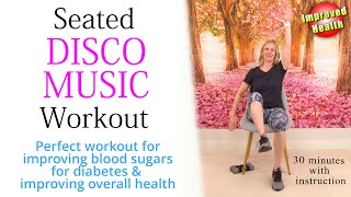 30 minute Seated DISCO MUSIC Workout for Seniors
