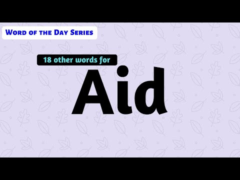 What is another word for aiding?