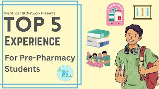 Top 5 Experience for Pre-Pharmacy Students