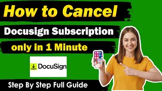 How To Cancel DocuSign Subscription and Account [ Ultimate Guide ]