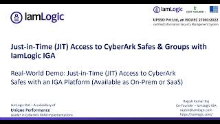 Just-in-Time (JIT) Access to CyberArk Safes | IamLogic IGA Demo