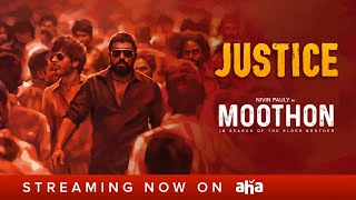 JUSTICE | Moothon | Nivin Pauly, Sobhita Dhulipala, Roshan Mathew | Watch on AHA