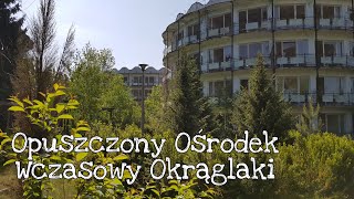 Opuszczony Ośrodek Wczasowy Okrąglaki - Urbexus Official