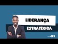 GPSvc | Liderança Estratégica – DO