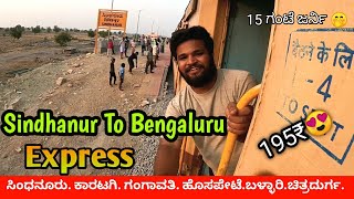 Sindhanur to Bengaluru train journey