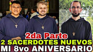 Parte 2 Aniversario🔺8 años Sacerdote y 2 Sacerdotes nuevos para la Iglesia 👉P. Byron