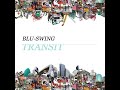 BLU-SWING | Lost In The Cloud