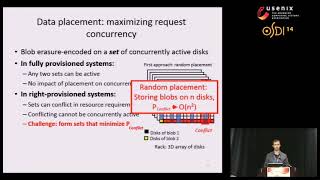 OSDI '14 - Pelican: A Building Block for Exascale Cold Data Storage