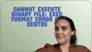 Cannot execute binary file: Exec format error on Centos