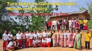 Tura Nikseng Gittim Mondolini Womens Ministry || Thaironggre songona Re•baa || Balachanda Mondoli