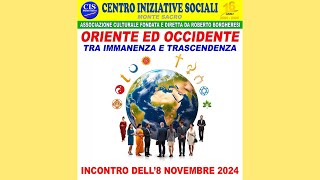 Oriente ed Occidente tra Immanente e Trascendente - incontro del 22 novembre 2024