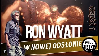 01. Arka Przymierza odnaleziona! Ron Wyatt w nowej odsłonie - 2023 (LEKTOR PL)