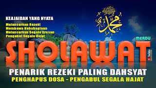 Sholawat Jibril Penarik Rezeki Dari Segala Arah Shalawat Penenang Hati Pengusir Galau #bagian2