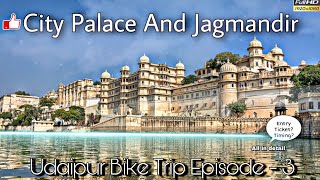 Royal Rajasthan | Udaipur City Palace jagmandir!! Places to Visit in Udaipur Ep-3 | BHAVYA ZALA