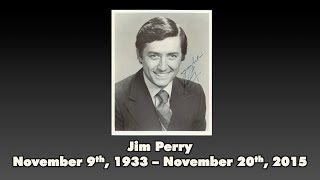 Tribute Video to Jim Perry