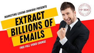 Extract Billions of Emails - Digital Marketing Consultant Srinidhi Leaks