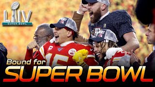 Patrick Mahomes & Chiefs Bound for Super Bowl LIV  |  Kansas City Chiefs News NFL 2020