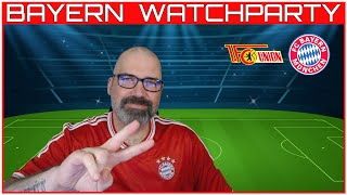 Union Berlin - FC Bayern München ⚽ Bundesliga 30. Spieltag 🎙️ Experiment Watchparty ❤️🤍 Mia san Mia