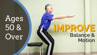 Look Younger, Improve Balance & Motion, 10 Home Exercises for 50 & Over