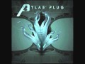 Atlas Plug - Truth Be Known