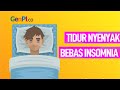 Sering Insomnia? Teknik 4-7-8 Bantu Tidur Pulas | Tips