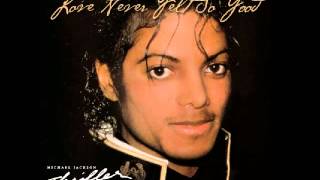 Love Never Felt So Good - Michael Jackson Original