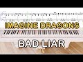 Imagine Dragons - Bad Liar - Piano Cover Tutorial With Sheet Music