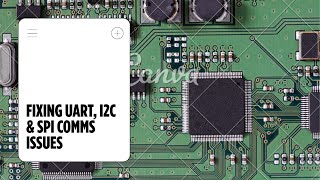Fix Embedded Communication Issues:UART,I2C&SPI Troubleshooting Guide