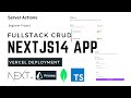 Fullstack Nextjs14 Crud Application | Typescript server actions prisma mongodb vercel deployment