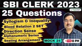 SBI CLERK 2023 |  Reasoning 25 Questions for SBI Clerk |  Study Smart | Mock 24