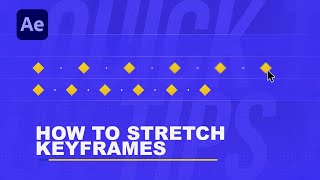 Stretching Keyframes In After Effects