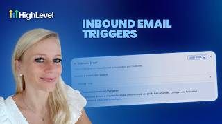 How To Use Inbound Email Trigger in HighLevel CRM