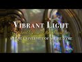 Vibrant Light: Stained Glass of the Basilica at the University of Notre Dame