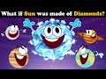 What if Sun was made of Diamonds? + more videos | #aumsum #kids #children #education #whatif