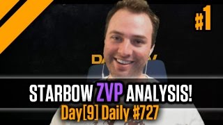 Day[9] Daily #727 - Starbow ZvP Analysis! P1