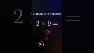 Multiplication 2 times 9