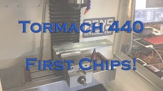 Tormach 440 - First Chips