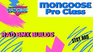 Custom BMX Mongoose Pro Class Build