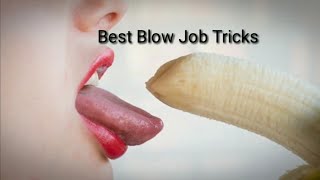 Best Blow job tips that make Happy sex Life