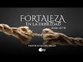 Fortaleza en la debilidad | 2 Corintios 12:7-10 | Pr. Sugel Michelén