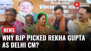 What Led the BJP to Choose Rekha Gupta as Delhi's CM?