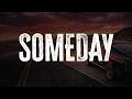 Nickelback - Someday | Lyrics