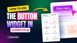 Elementor Button Widget Tutorial | ElementsKit Tutorial